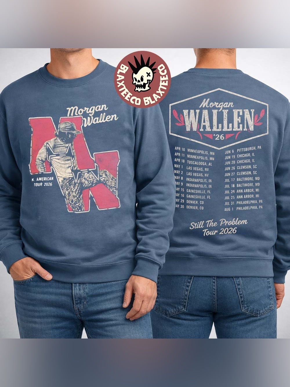 Morgan Wallen Still The Problem Tour 2026 Sweatshirt L